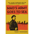 Island (Paperback Founding Navy Campaigns Army Yoshihara Mao's The the to 9781647122829) of and China's Pre-Owned Sea: Toshi by Goes