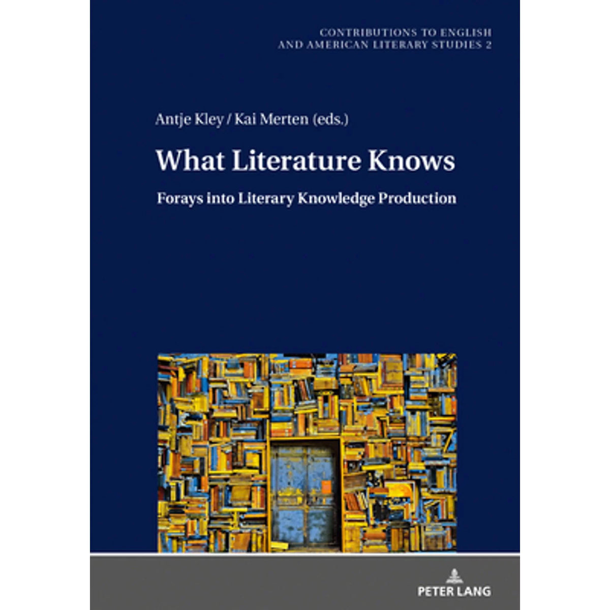 Ehland, Knows: 9783631750148) Merten Knowledge into Christoph Production Literary (Hardcover Pre-Owned What Kai Kley, Forays Literature Antje by