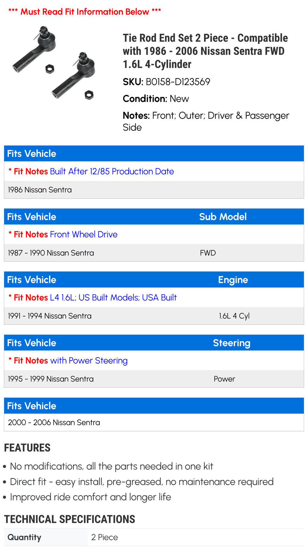 1990 1997 1994 1995 - Nissan 1988 Compatible 1999 1993 1986 2000 Rod with 2005 Tie Piece FWD 2002 2 1.6L 1991 1996 2004 1989 1992 - 2001 Set 1998 2003 4-Cylinder 2006 Sentra 1987 End