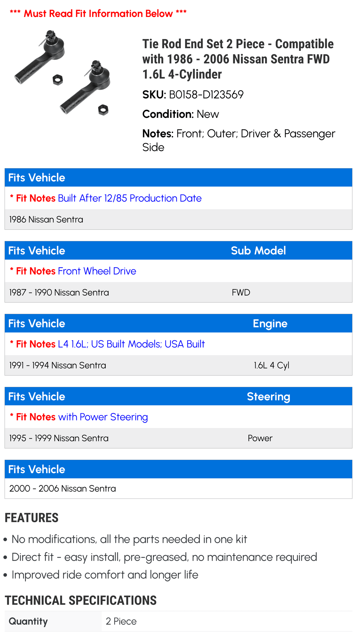 1990 1997 1994 1995 - Nissan 1988 Compatible 1999 1993 1986 2000 Rod with 2005 Tie Piece FWD 2002 2 1.6L 1991 1996 2004 1989 1992 - 2001 Set 1998 2003 4-Cylinder 2006 Sentra 1987 End