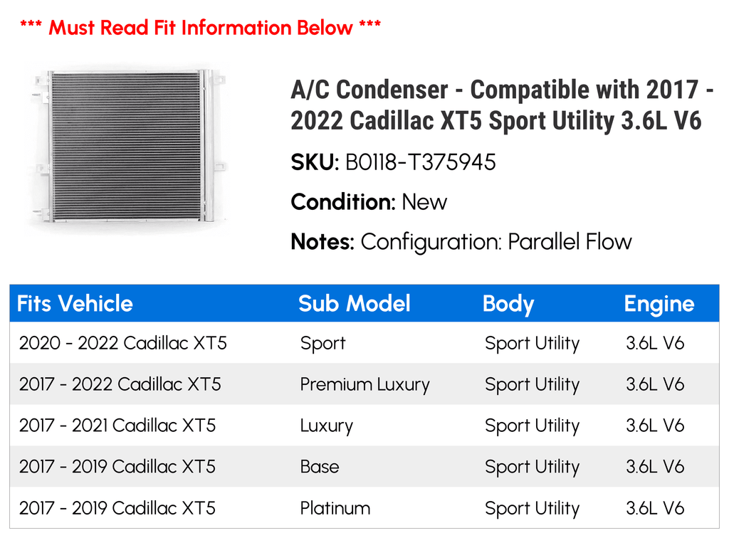 Cadillac 2020 2019 V6 Utility 3.6L with Sport Compatible Condenser A/C 2017 2021 - 2018 XT5 - 2022